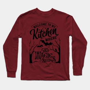 Welcome to my kitchen Long Sleeve T-Shirt